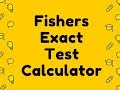 Fishers Exact Test Calculator Video
