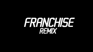 [LYRICS] Travis Scott - FRANCHISE (REMIX) ft. Future, Young Thug UNCENSORED