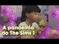 A Pandemia Do The Sims 1 thesims thesims1