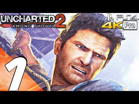 UNCHARTED 2: Among Thieves - Gameplay Walkthrough Part 1 - Prologue & Borneo (PS4 PRO) 4K 60FPS