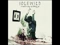 Idlewild - I Am What I Am Not (live)