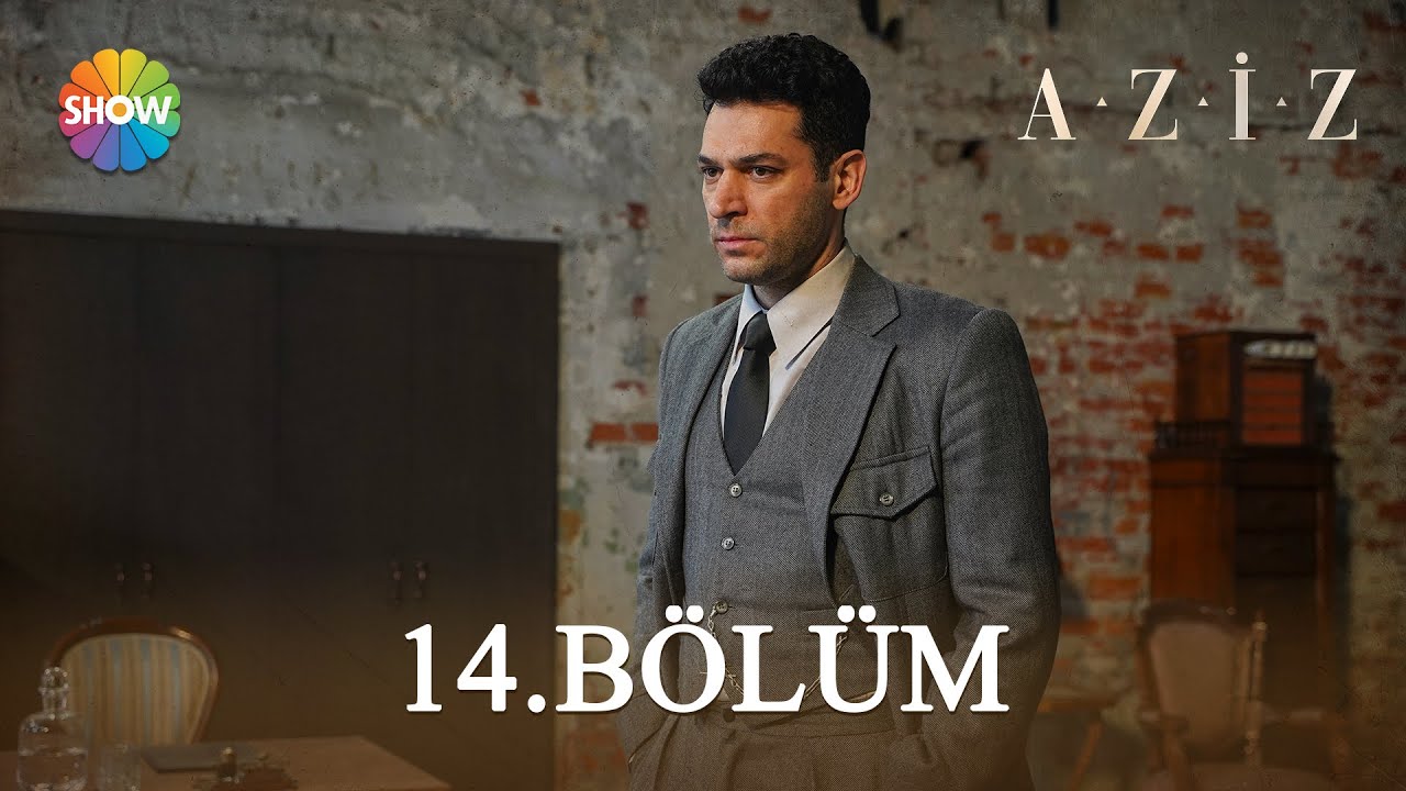 Aziz | Episode 14