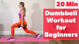 20 Min BEGINNER DUMBBELL WORKOUT | Full Body Workout with Dumbbells