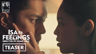 Isa Pa With Feelings Official Teaser | Carlo Aquino & Maine Mendoza | Isa Pa With Feelings