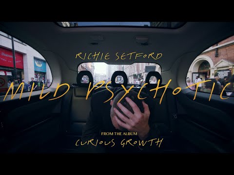 Richie Setford - Mild Psychotic (Official Video)