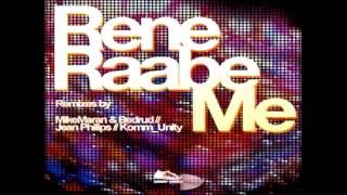 Rene Raabe - Me (Komm_Unity Remix) [Sorryshoes 004]