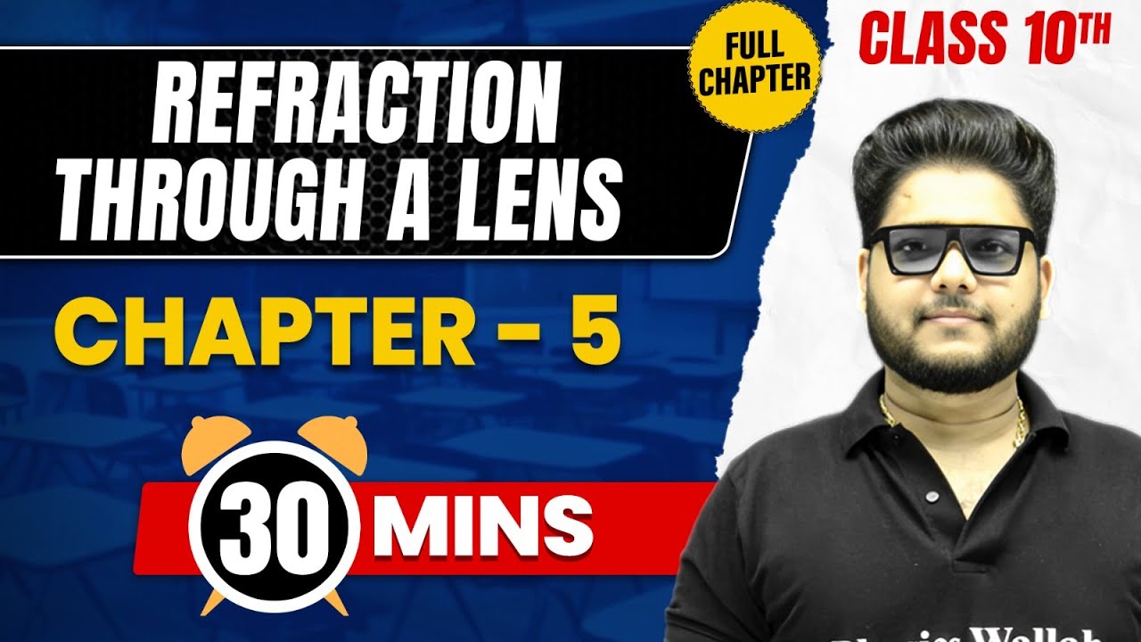 REFRACTION THROUGH A LENS in 30 Mins | Complete Chapter Mind  Map | Class 10 ICSE PHYSICS