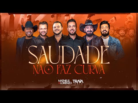 Matheus e Lorenzo, @traiaveia  - Saudade Não Faz Curva (Clipe Oficial)