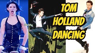 Tom Holland Amazing Dancing Video Compilation | Spider-Man
