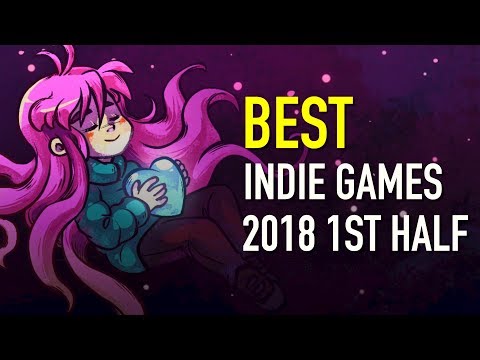 10 Best Indie Games of 2018 (First Half)