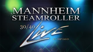 Chip Davis Announces "Mannheim Steamroller 30/40 Live"