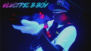 Flashmaster Ray - Electric B-Boy (OFFICIAL MUSIC VIDEO HD)