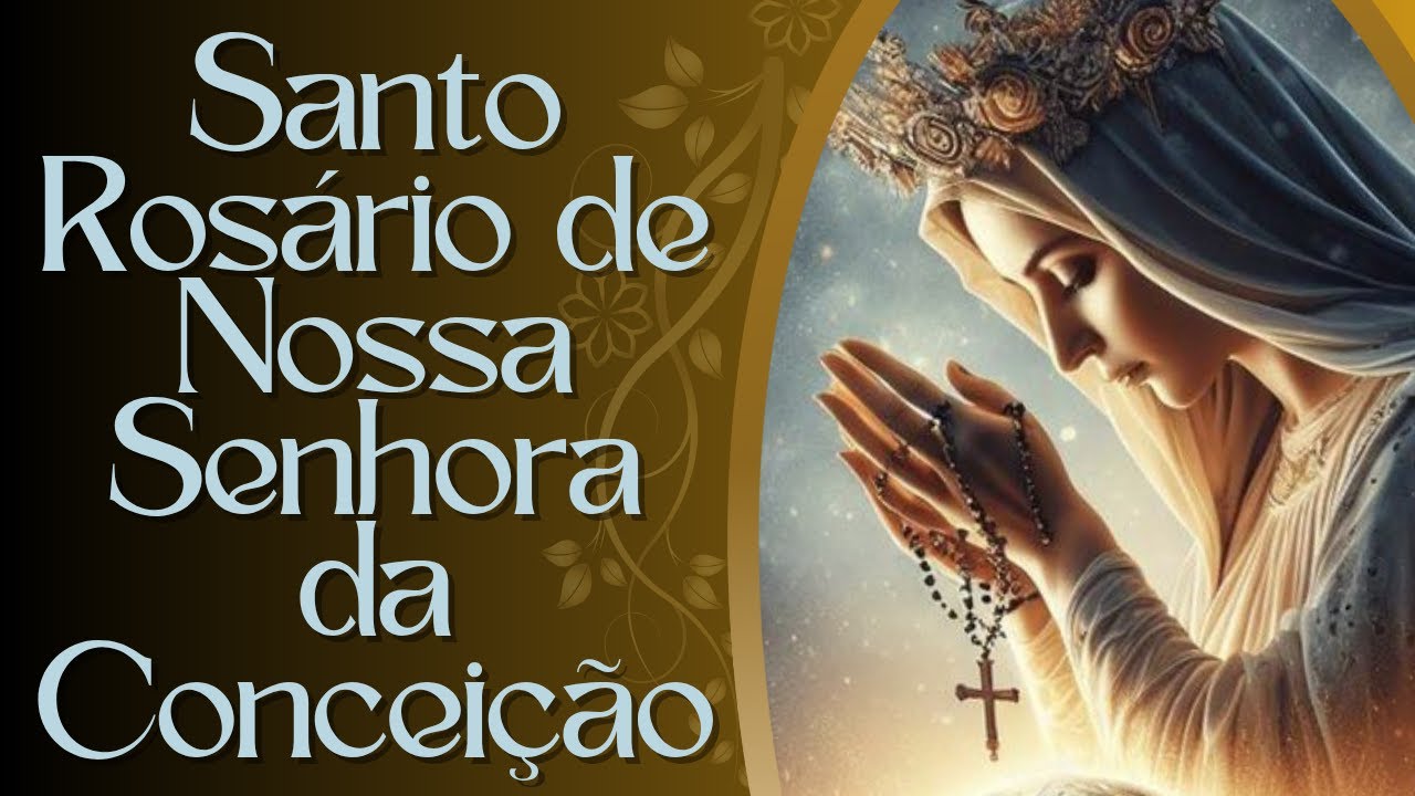 Santo Rosário de Nossa Senhora da Conceição