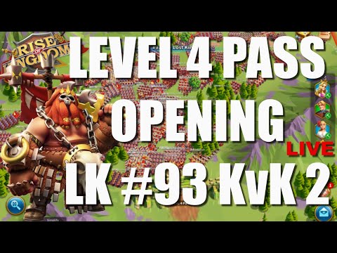 Lost Kingdom #93 LeveL 4 pass opening - KvK 2 Action - Rise of Kingdoms