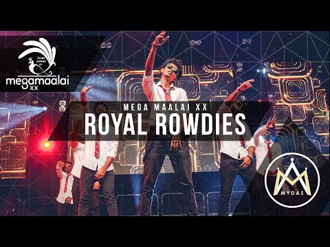 Mega Maalai XX - Royal Rowdies (Official 4K)