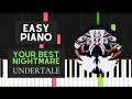 Your Best Nightmare (EASY?? Piano Tutorial) - Undertale