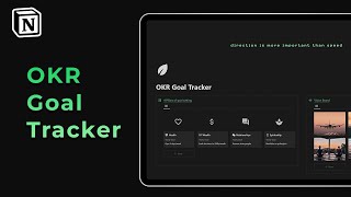 Tutorial（00:00:48 - 00:03:08） - How to create a Notion OKR goal tracker