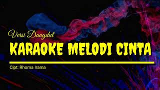 Download lagu Melodi cinta karaoke dangdut mp3