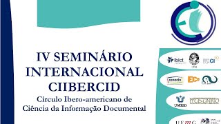 IV Seminário Internacional CIIBERCID