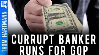 Can Democrats Stop Corrupt Banker Running For Office? Featuring Julio Rock