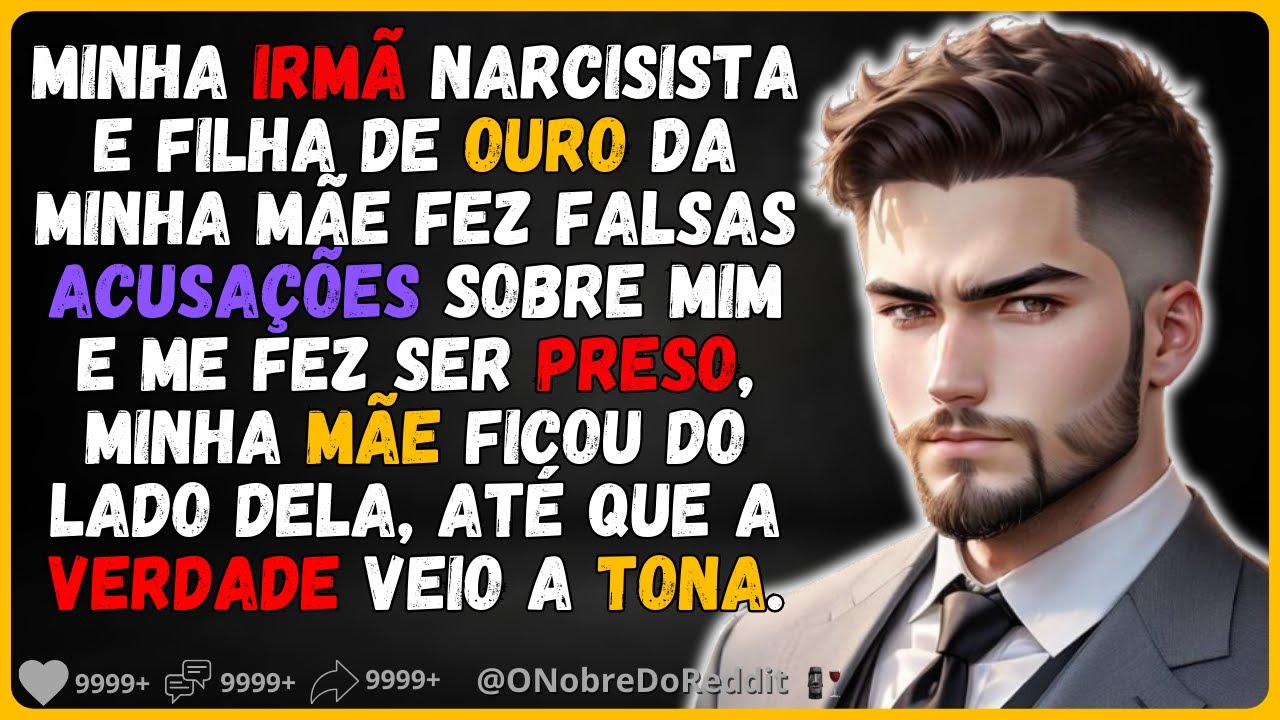🗿🍷Depois de muitos anos, meus pais finalmente viram o lado verdadeiro dela. #Reddit #Relato