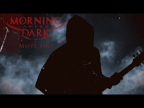 Morning After Dark – Move On! (Official Music Video) online metal music video by MORNING AFTER DARK