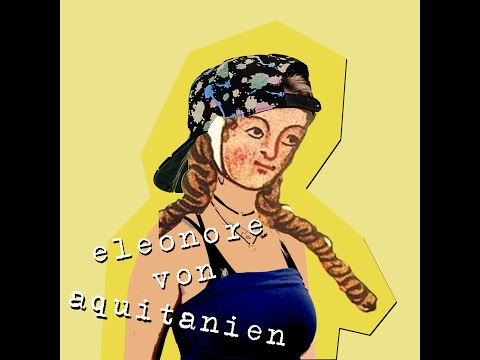 #1 Skandalnudel des Mittelalters // Eleonore von Aquitanien