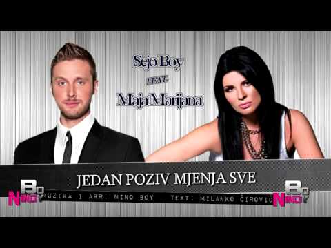 SEJO BOY feat. MAJA MARIJANA / JEDAN POZIV MIJENJA SVE (2013)