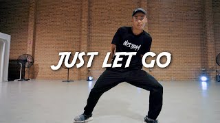Chris Brown &amp; Joyner Lucas - Just Let Go | JEFFERY HU CHOREOGRAPHY