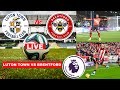 Luton Town vs Brentford 1-5 Live Stream Premier League Football EPL Match Score 2024 Highlights FC