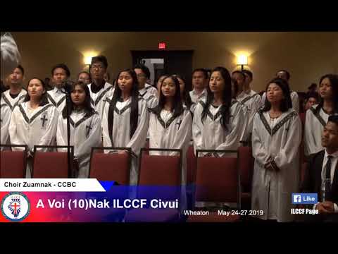 ILCCF Avoi (10) Nak || Pakhatnak (1st) Choir Zuamnak || CCBC