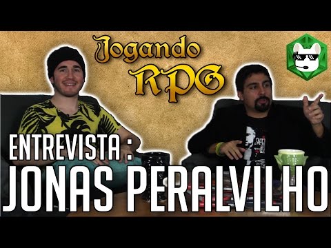 Jogando RPG Entrevista — Jonas Peralvilho | 1ª Temporada