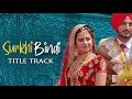 Surkhi Bindi 8D Song (Title Song) GURNAM BHULAR