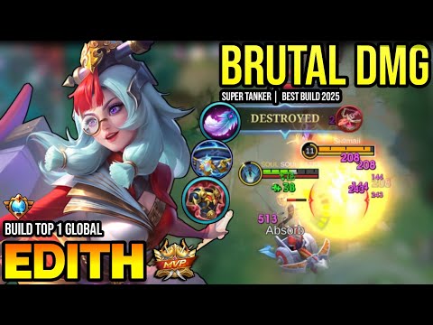 EDITH BEST BUILD 2025 | BUILD TOP 1 GLOBAL EDITH GAMEPLAY | MOBILE LEGENDS✓