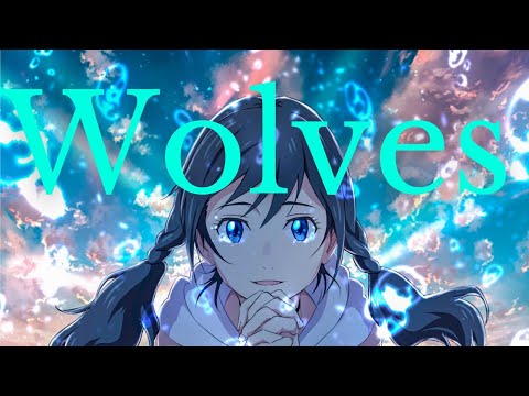 Wolves - AMV - [ Anime MV ] (Selena Gomez, Marshmello)
