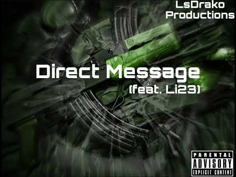 LsDrako - Direct Message (feat. Li23)