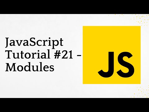 Javascript Tutorial 21 Modules