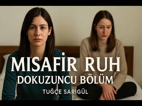 Misafir Ruh 9.Bölüm - Kayıp Sesler