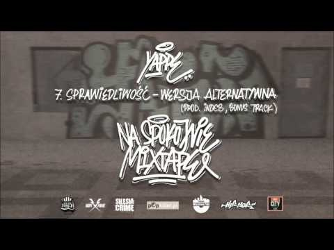 Yappe - Sprawiedliwość - wersja alternatywa (prod. INDЄB, Bonus track)