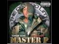 Master P - Why They Wanna Wish Death