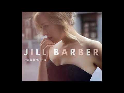 Chansons - Jill Barber - (Full Album)