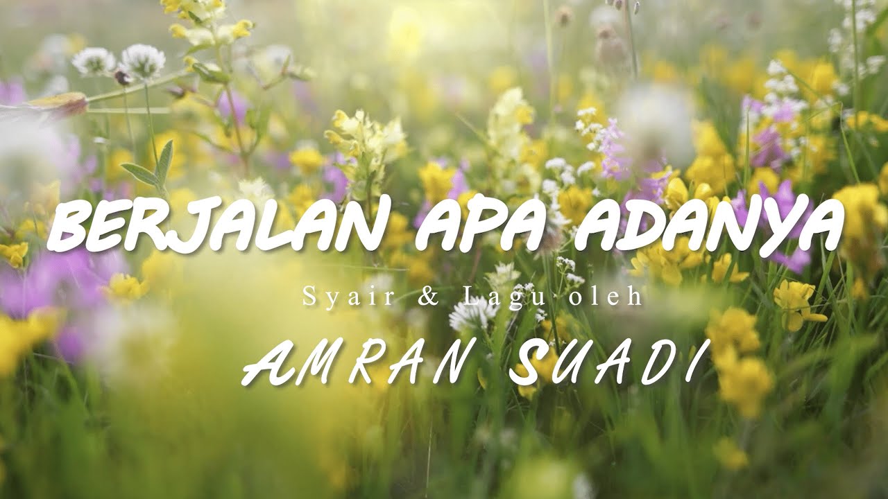 Berjalan Apa Adanya