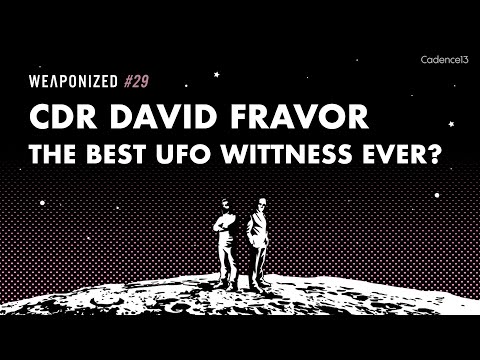 CDR David Fravor  -The Best UFO Witness Ever? : WEAPONIZED : EP #29