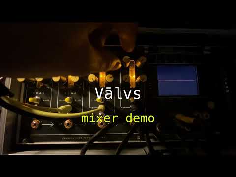 Vālvs - Quad Tube VCA - Mixer demo