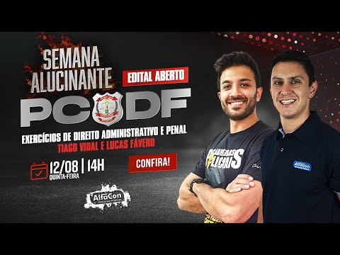 Aula de Direito Administrativo e Penal - Exercícios - Semana Alucinante PC DF - AlfaCon