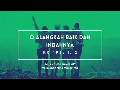 GB 296 / KC 292 "O Alangkah Baik dan Indahnya"