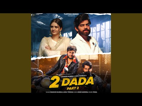 2 Dada, Part 2 — watch video