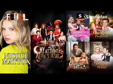 🎬 Nicole Mattox — Series & Drama Highlights | ShortMax - Watch Dramas & Show