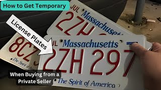How to Get Temporary License Plates When Buying from a Private Seller