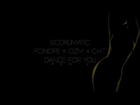 FonoPe ╳ OzM ╳ C.H.T. - Dance For You